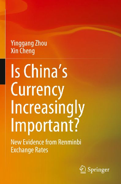 Is Chinas Currency Increasingly Important?: New Evidence from Renminbi Exchange Rates