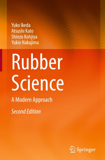 Rubber Science: A Modern Approach