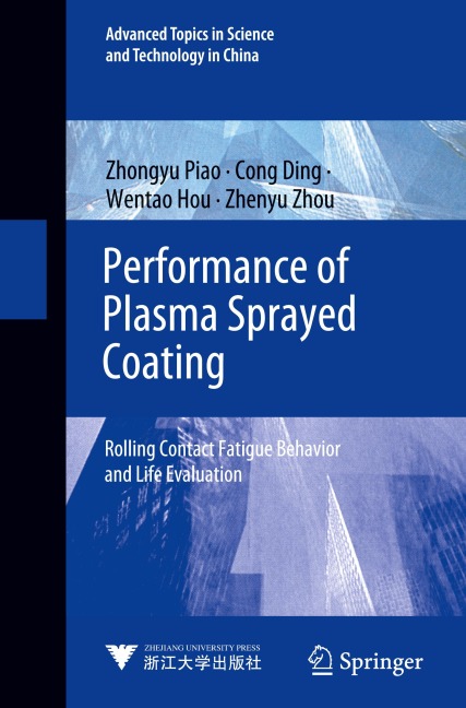Performance of Plasma Sprayed Coating: Rolling Contact Fatigue Behavior and Life Evaluation