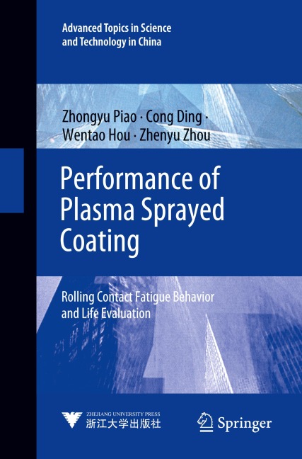 Performance of Plasma Sprayed Coating: Rolling Contact Fatigue Behavior and Life Evaluation