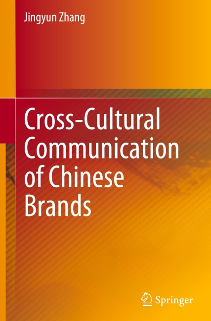 Cross-Cultural Communication of Chinese Brands