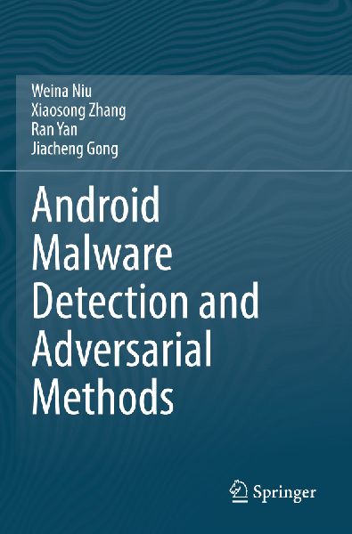 Android Malware Detection and Adversarial Methods