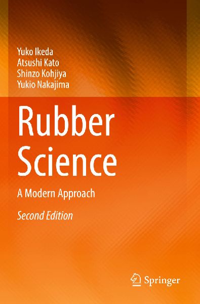 Rubber Science: A Modern Approach