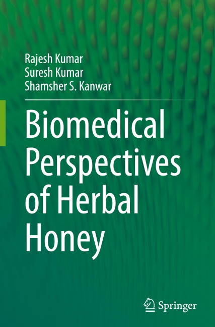 Biomedical Perspectives of Herbal Honey