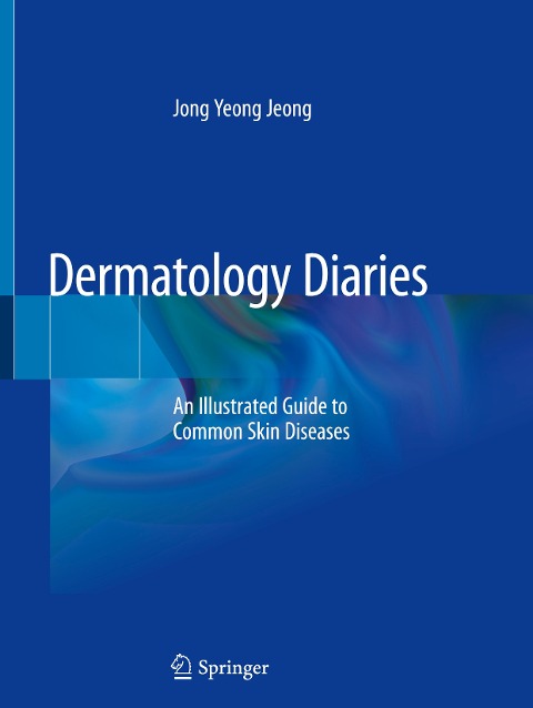Dermatology Diaries: An Illustrated Guide to Common Skin Diseases