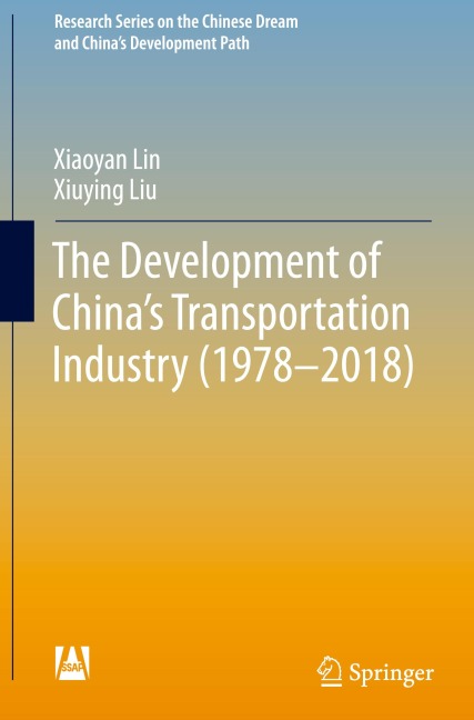 The Development of Chinas Transportation Industry (1978-2018)