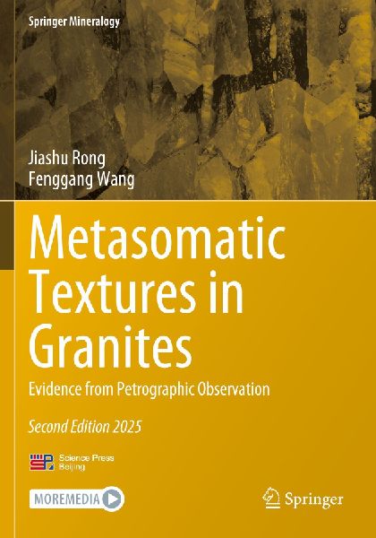 Metasomatic Textures in Granites: Evidence from Petrographic Observation