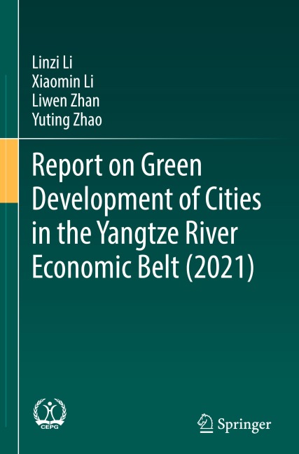 Report on Green Development of Cities in the Yangtze River Economic Belt (2021)