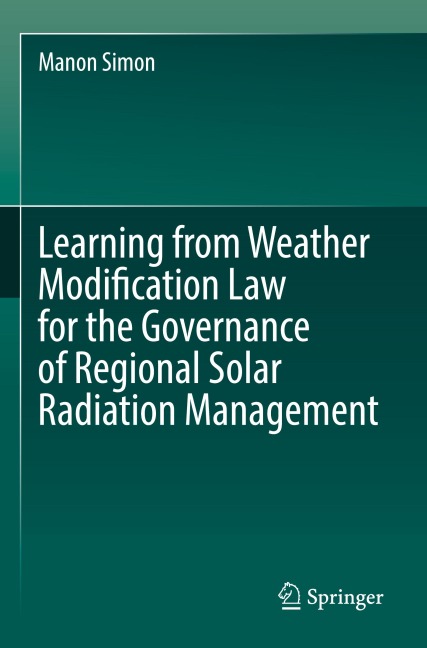 Learning from Weather Modification Law for the Governance of Regional Solar Radiation Management