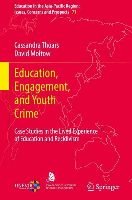 Education, Engagement, and Youth Crime: Case Studies in the Lived Experience of Education and Recidivism