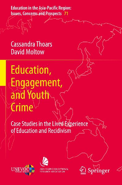Education, Engagement, and Youth Crime: Case Studies in the Lived Experience of Education and Recidivism