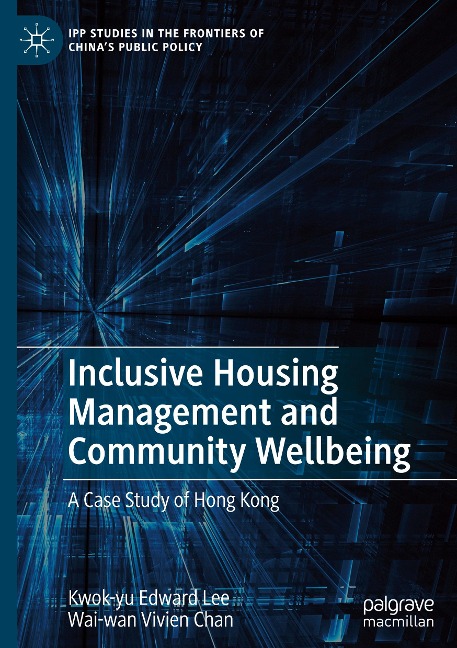 Inclusive Housing Management and Community Wellbeing: A Case Study of Hong Kong