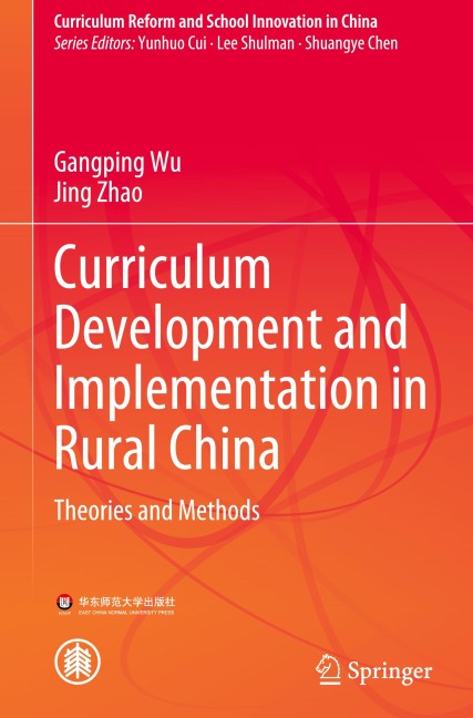 Curriculum Development and Implementation in Rural China: Theories and Methods