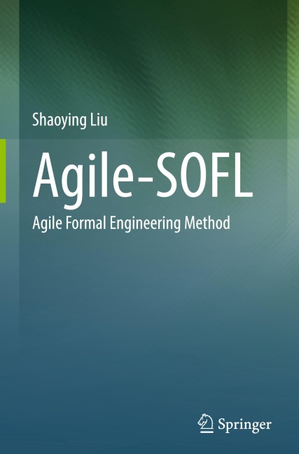 Agile-SOFL: Agile Formal Engineering Method