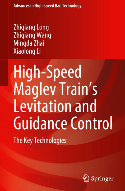 High-Speed Maglev Train's Levitation and Guidance Control: The Key Technologies