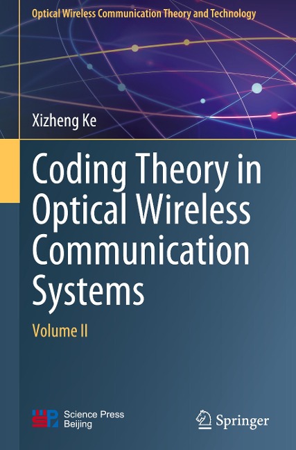 Coding Theory in Optical Wireless Communication Systems: Volume II