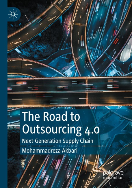 The Road to Outsourcing 4.0: Next-Generation Supply Chain