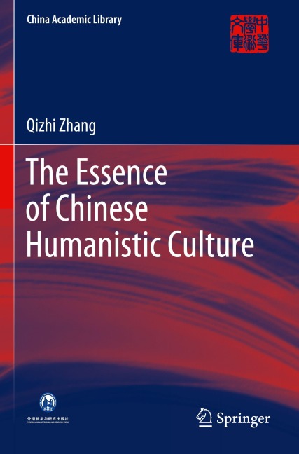 The Essence of Chinese Humanistic Culture