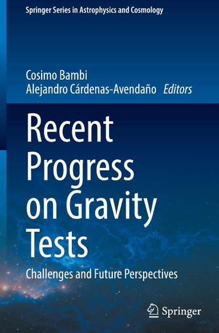 Recent Progress on Gravity Tests: Challenges and Future Perspectives