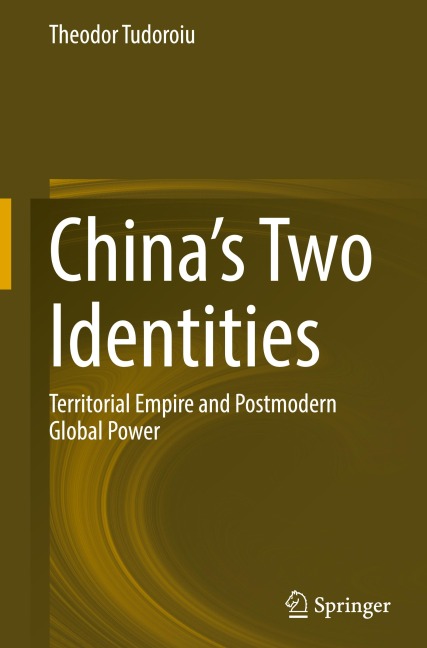 China's Two Identities: Territorial Empire and Postmodern Global Power