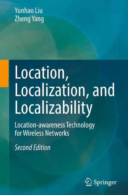 Location, Localization, and Localizability: Location-awareness Technology for Wireless Networks