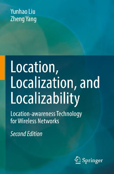 Location, Localization, and Localizability: Location-awareness Technology for Wireless Networks