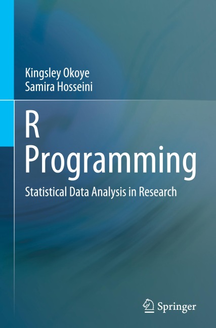 R Programming: Statistical Data Analysis in Research