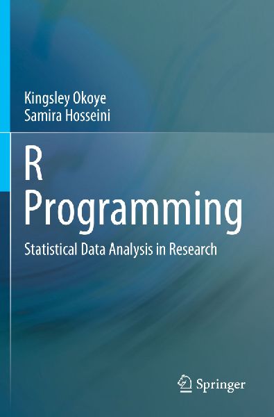 R Programming: Statistical Data Analysis in Research