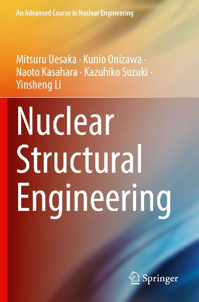 Nuclear Structural Engineering