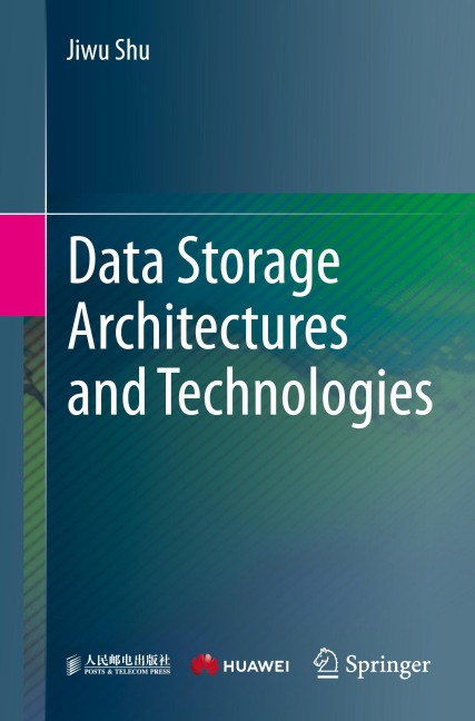Data Storage Architectures and Technologies