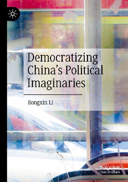 Democratizing China's Political Imaginaries
