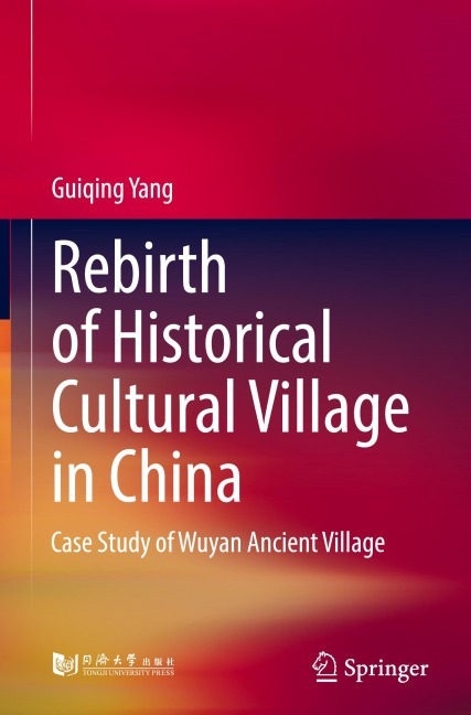 Rebirth of Historical Cultural Village in China: Case Study of Wuyan Ancient Village
