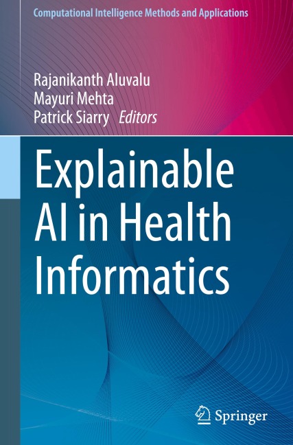 Explainable AI in Health Informatics