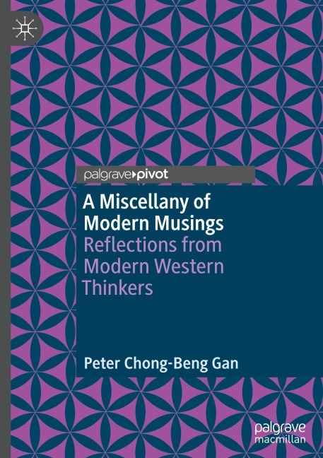 A Miscellany of Modern Musings: Reflections from Modern Western Thinkers