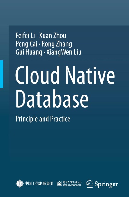 Cloud Native Database: Principle and Practice