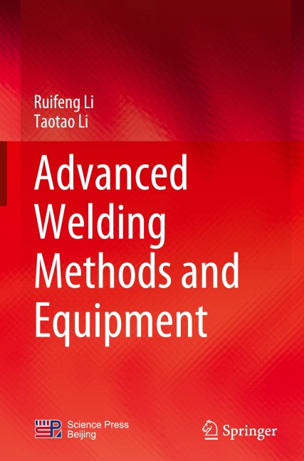 Advanced Welding Methods and Equipment