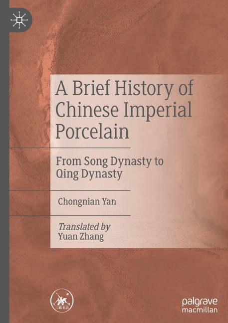 A Brief History of Chinese Imperial Porcelain: From Song Dynasty to Qing Dynasty