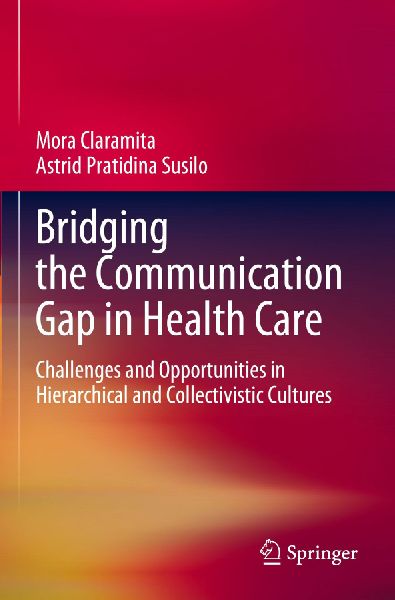Bridging the Communication Gap in Health Care: Challenges and Opportunities in Hierarchical and Collectivistic Cultures