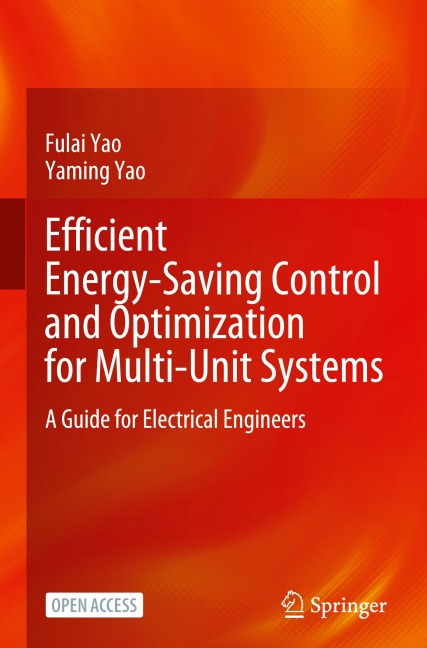 Efficient Energy-Saving Control and Optimization for Multi-Unit Systems: A Guide for Electrical Engineers