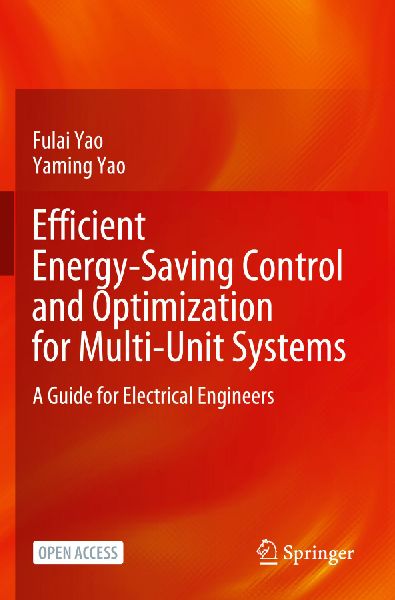 Efficient Energy-Saving Control and Optimization for Multi-Unit Systems: A Guide for Electrical Engineers