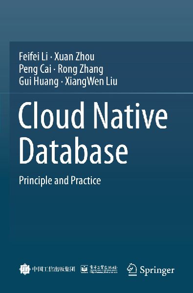 Cloud Native Database: Principle and Practice