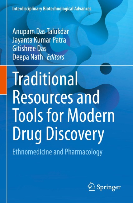 Traditional Resources and Tools for Modern Drug Discovery: Ethnomedicine and Pharmacology