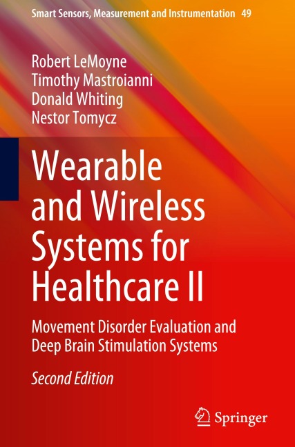 Wearable and Wireless Systems for Healthcare II: Movement Disorder Evaluation and Deep Brain Stimulation Systems