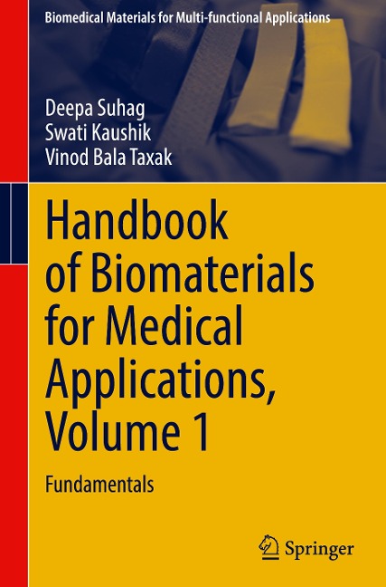 Handbook of Biomaterials for Medical Applications, Volume 1: Fundamentals