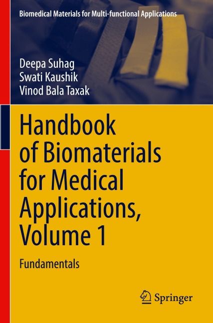 Handbook of Biomaterials for Medical Applications, Volume 1: Fundamentals
