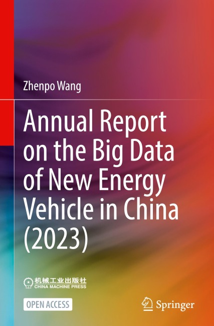 Annual Report on the Big Data of New Energy Vehicle in China (2023)