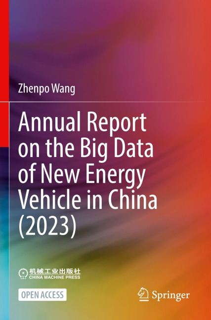Annual Report on the Big Data of New Energy Vehicle in China (2023)
