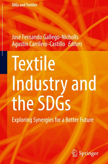 Textile Industry and the SDGs: Exploring Synergies for a Better Future
