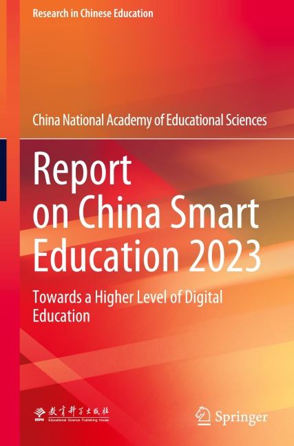 Report on China Smart Education 2023: Towards a Higher Level of Digital Education