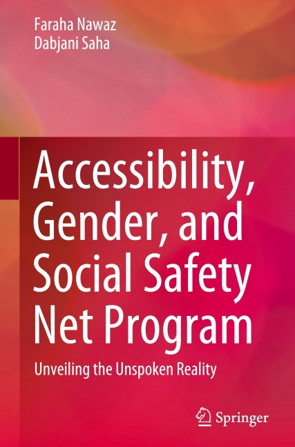Accessibility, Gender, and Social Safety Net Program: Unveiling the Unspoken Reality